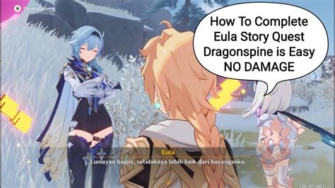 How To Complete Eula Story Quest Dragonspine Is Easy No Damage