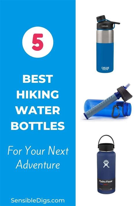 5 Best Hiking Water Bottles For Your Next Adventure Hiking Water