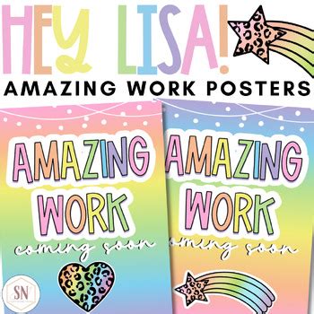 Hey Lisa Bright Happy Free Amazing Work Coming Soon Posters