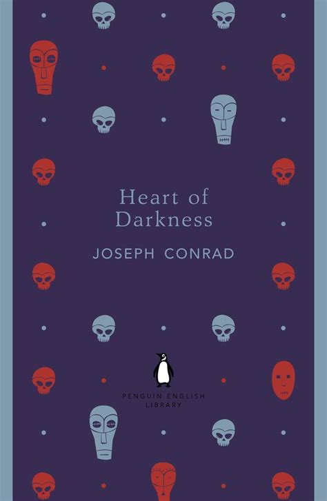 The Cover To Heart Of Darkness By Joseph Conrad With Skulls And Faces