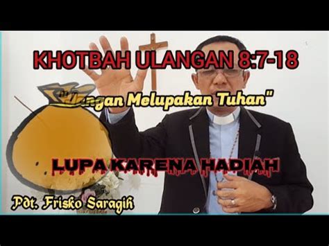 Khotbah Ulangan Jangan Melupakan Tuhan Youtube