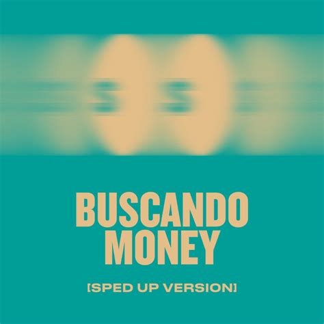 Buscando Money Feat TWENTY SIX Tayson Kryss Sped Up Version