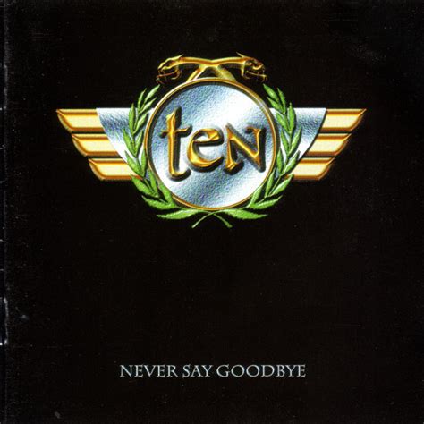 Ten Never Say Goodbye 2 X Cd Compilation 1998 R3934295 Discogs