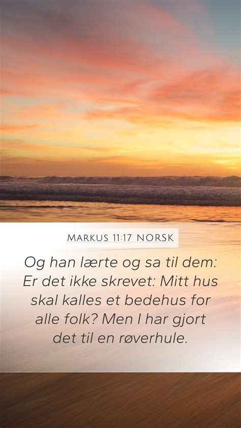 Markus 11 17 NORSK Mobile Phone Wallpaper Og han lærte og sa til dem