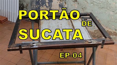 COMO FAZER PORTÃO DE METALON OU FERRO usando material de SUCATA ele