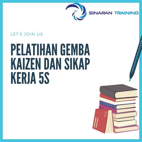 Pelatihan Gemba Kaizen Dan Sikap Kerja S Sinaran Training