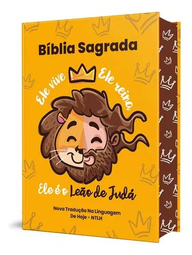 Bíblia Sagrada Infantil Ele Vive Ele Reina Ele É O Leão De Judá Nova