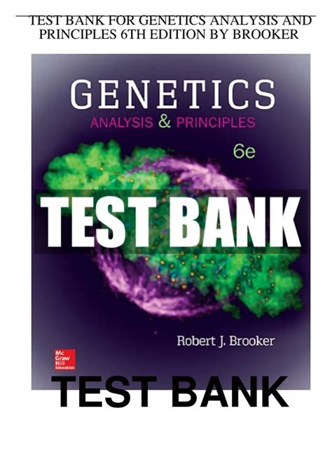 Test Bank For Genetics Analysis And Principles 6th Edition Brooker