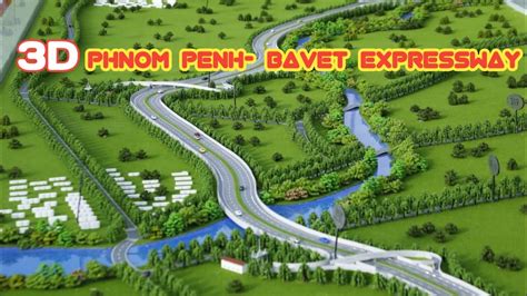 D Video Of Phnom Penh Bavet Expressway Cost Of Billion Youtube