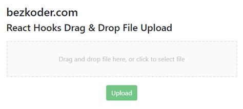 React Drag And Drop File Upload With Hooks React Dropzone BezKoder