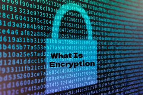 What Is Encryption And Why Should You Use It