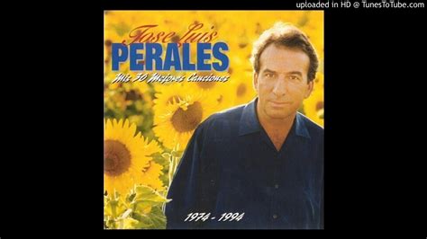 Gente Maravillosa Jose Luis Perales Lindo Tema Para Recordar