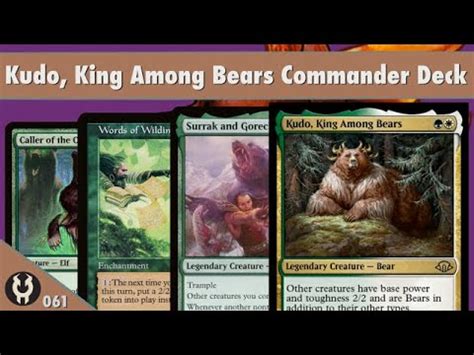 Kudo King Among Bears Commander Deck Youtube