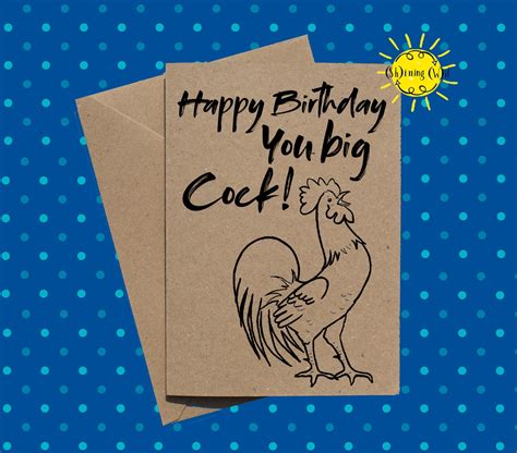 Happy Birthday You Big Cock Big Cock Birthday Card Funny Etsy Australia