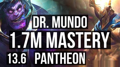 Dr Mundo Vs Pantheon Top Rank 2 Mundo 9 0 6 1 7m Mastery