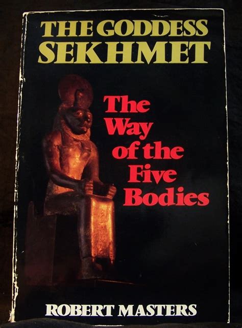 The Goddess Sekhmet Robert Masters 9780916349479 Amazon Books