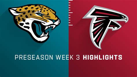 Jacksonville Jaguars Vs Atlanta Falcons Highlights Preseason Week 3