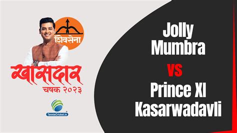 Grand Final Jolly Mumbra Vs Prince Xi Kasarwadavli Khasdar