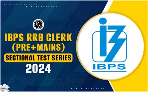 Ibps Rrb Clerk Pre Mains Sectional Test Series