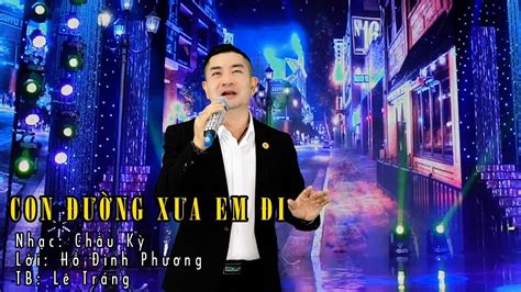 Con Duong Xua Em Di Youtube