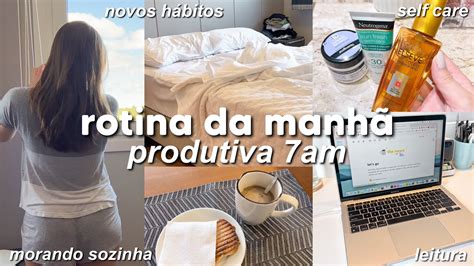 MINHA ROTINA DA MANHÃ MORANDO SOZINHA 7am hábitos matinais