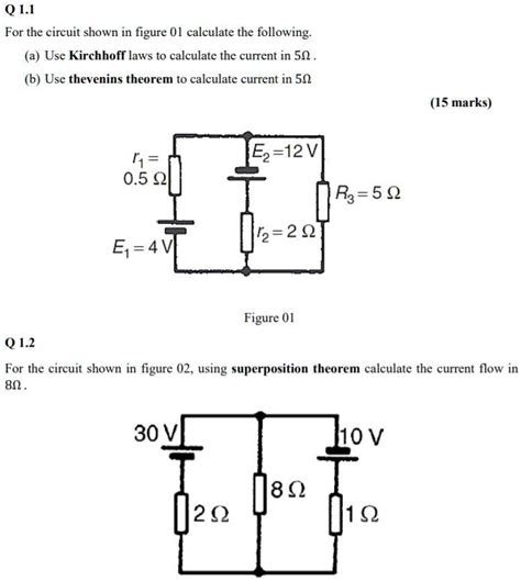 Solved Q11 For The Circuit Shown In Figure 01 Calculate The Following A Use Kirchhoffs