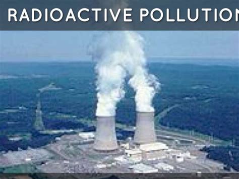 Radioactive pollution