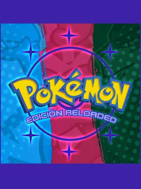 Pokémon Edición Reloaded Stash Games tracker