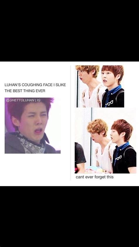 Exo Luhan S Coughing Face Exo Luhan Exo Memes Luhan