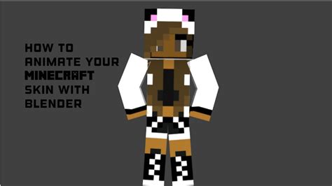 Abdottutorial How To Animate Your Minecraft Skin With Blender Youtube