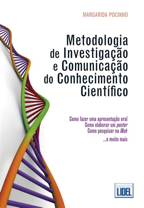 Metodologia De Investigação E Comunicação De Conhecimento Científico By