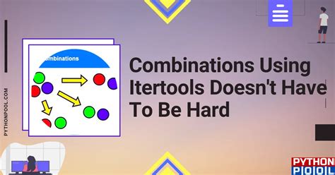 Combinations In Python Without Using Itertools At Cecil Marvin Blog