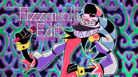 Fizzarolli Edit Youtube