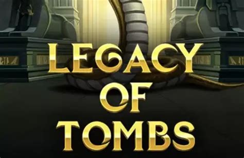 ᐈ Legacy of Tombs Slot: Free Play & Review by SlotsCalendar