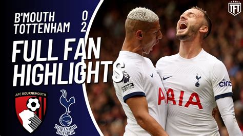 Tottenham GO TOP Bournemouth 0 2 Tottenham Highlights YouTube