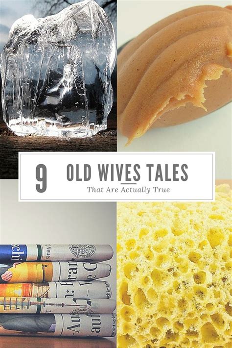 9 Old Wives Tales That Are Actually True Weve All Heard The Old