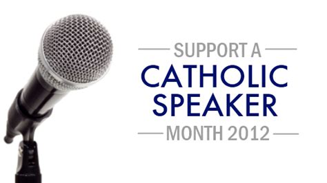 Support these great Catholic speakers!