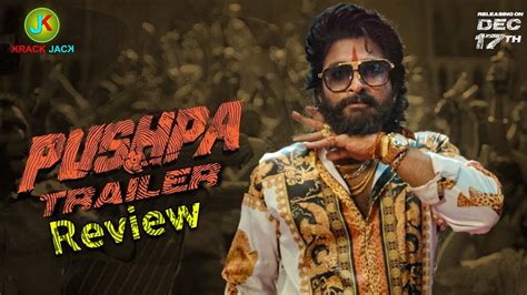 Pushpa Trailer Review Allu Arjun Pushpa Rashmika Fahadh Faasil