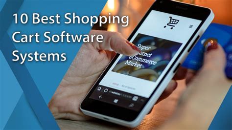 10 Best Shopping Cart Software Systems For Your Business