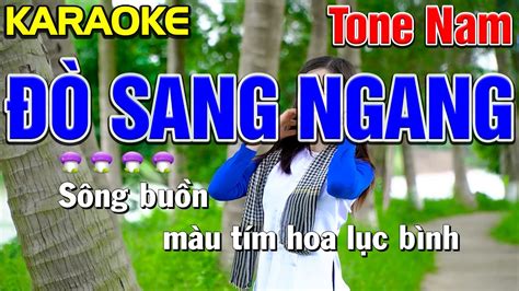 ĐÒ SANG NGANG Karaoke Tone Nam Bến Tình YouTube