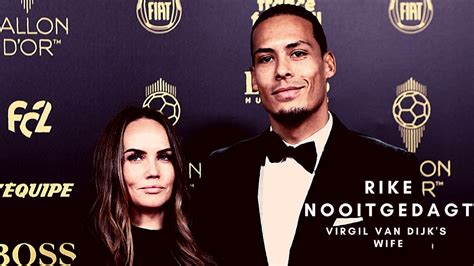 Virgil Van Dijk Wife Rike Nooitgedagt Wiki 2022 Age Net Worth Kids