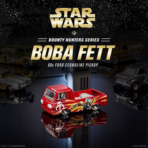 Hot Wheels Star Wars Bounty Hunters Series Boba Fett S Ford Ecoline Pickup Boba Fett