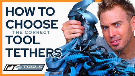 How To Choose The Right Tool Tethers Lanyards YouTube