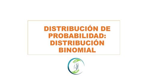 Distribución de Probabilidad Distribución Binomial ALTRUUS uDocz