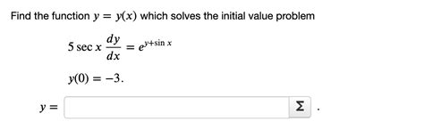 Solved Find The Function Y Y X Which Satisfies The