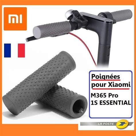 Poign Es Pour Xiaomi M Pro S Essential Trottinette Lectrique