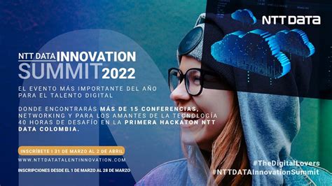 Ntt Data Convoca A Apasionados Por La Tecnología A Inscribirse Al Innovation Summit 2022 El