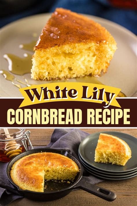 White Lily Cornbread Recipe Easy Recipe Insanely Good