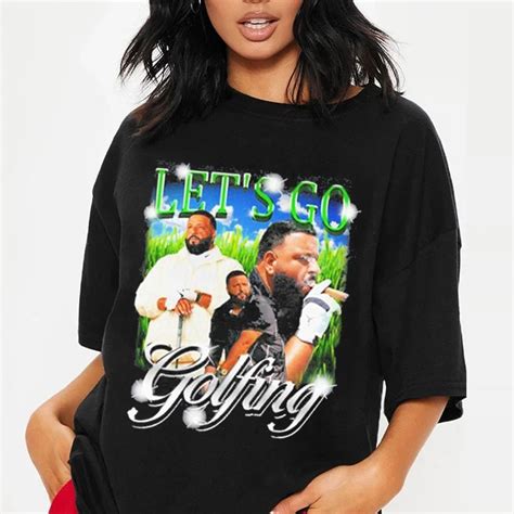 Lets Go Golfing DJ Khaled T Shirt DJ Khaled Unisex Shirt Etsy UK