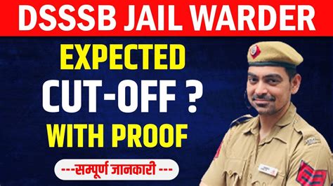 Dsssb Jail Warder Expected Cut Off Dsssb Jail Warder Expected Cutoff